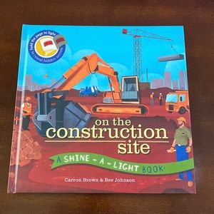 shine a light book, on the construction site